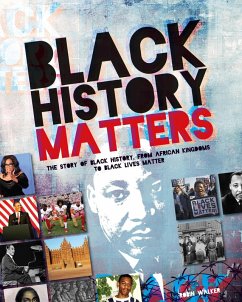 Black History Matters (eBook, ePUB) - Walker, Robin