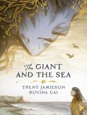 The Giant and the Sea (eBook, ePUB) The Giant and the Sea (eBook, ePUB)