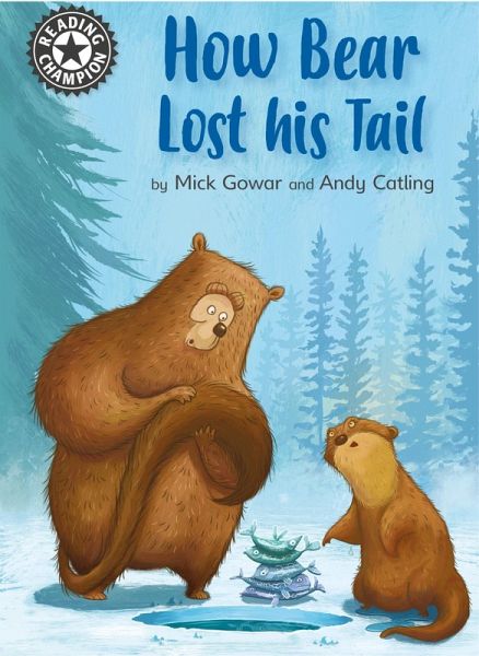 How Bear Lost His Tail (eBook, ePUB) How Bear Lost His Tail (eBook, ePUB)