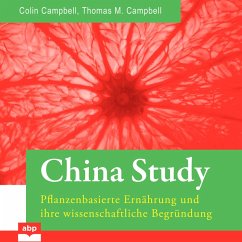 China Study (MP3-Download) - Campbell, T. Colin; Campbell, Thomas M.