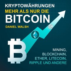 Kryptowährungen - Mehr als nur die Bitcoin (MP3-Download) - Walsh, Daniel