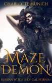 Maze Demon (Russian Witches of California, #1) (eBook, ePUB)