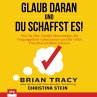 Glaub daran und du schaffst es!... - Bild 1