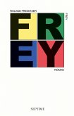 Frey (eBook, ePUB)