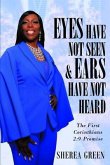 EYES HAVE NOT SEEN & EARS HAVE NOT HEARD The First Corinthians 2 (eBook, ePUB)