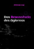 Das Bewusstsein des Agierens (eBook, ePUB)