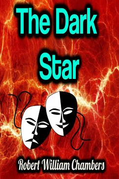 The Dark Star (eBook, ePUB) - Chambers, Robert William