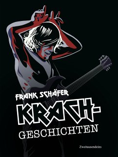 Krachgeschichten (eBook, ePUB) - Schäfer, Frank