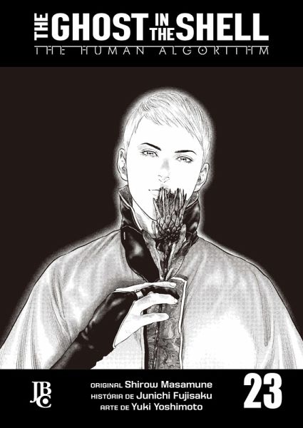 The Ghost in The Shell - The Human Algorithm Capítulo 023 (eBook, ePUB) The Ghost in The Shell - The Human Algorithm Capítulo 023 (eBook, ePUB)