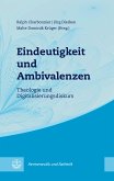 Eindeutigkeit und Ambivalenzen (eBook, PDF)