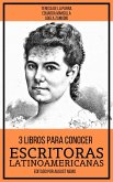 3 Libros Para Conocer Escritoras Latinoamericanas (eBook, ePUB)