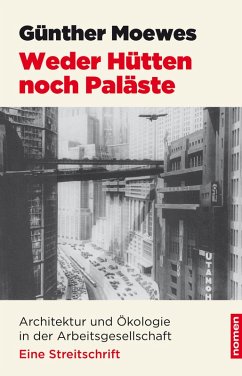 Weder Hütten noch Paläste (eBook, ePUB) - Moewes, Günther