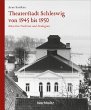 Theaterstadt Schleswig von 1945 bis... - Bild 1