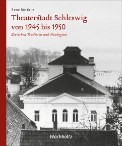 Theaterstadt Schleswig von 1945 bis 1950 (eBook, PDF) Cover Theaterstadt Schleswig von 1945 bis 1950 (eBook, PDF)