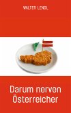 Darum nerven Österreicher (eBook, ePUB)