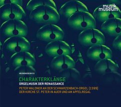 Charakterklänge-Orgelmusik Der Renaissance - Waldner,Peter