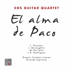 El Alma De Paco - Eos Guitar Quartet