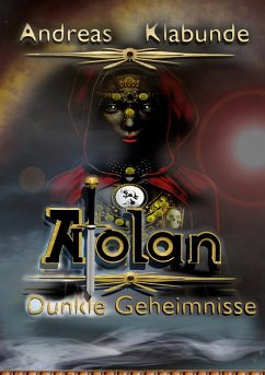 Atolan - Dunkle Geheimnisse (eBook, ePUB) - Klabunde, Andreas