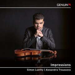 Impressions-Werke Für Violine & Klavier - Luethy,Simon/Troussova,Alexandra