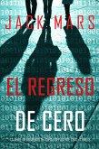 El Regreso de Cero (La Serie de Suspenso de Espías del Agente Cero-Libro #6) (eBook, ePUB)