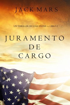 Cover Juramento de Cargo (Un Thriller de Luke Stone - Libro 2) (eBook, ePUB)
