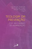 Teologia da prevenção (eBook, ePUB)