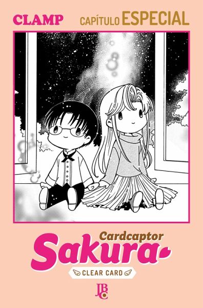 Cardcaptor Sakura - Clear Card Arc Capítulo Especial IV (eBook, ePUB) Cardcaptor Sakura - Clear Card Arc Capítulo Especial IV (eBook, ePUB)