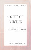 A Gift Of Virtue (Youth Inspirational) (eBook, ePUB)
