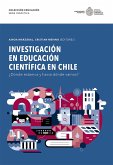 Investigación en Educación Científica en Chile (eBook, ePUB)