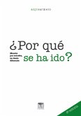 ¿Por qué se ha ido? 2ª edición (eBook, ePUB)