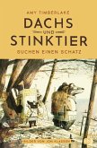 Dachs und Stinktier suchen einen Schatz / Dachs und Stinktier Bd.2 (eBook, ePUB)