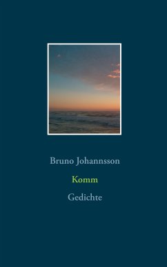 Komm (eBook, ePUB) - Johannsson, Bruno