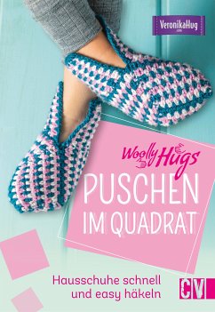 Woolly Hugs Puschen häkeln im Quadrat (eBook, PDF) - Hug, Veronika