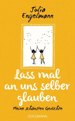 Lass mal an uns selber glauben (eBook, ePUB) - Engelmann, Julia