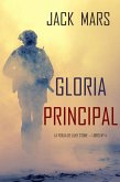 Gloria Principal (La Forja de Luke Stone - Libro nº 4) (eBook, ePUB)