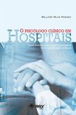 O psicólogo clínico em hospitais (eBook, ePUB) O psicólogo clínico em hospitais (eBook, ePUB)