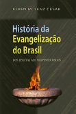 História da Evangelização do Brasil (eBook, ePUB)