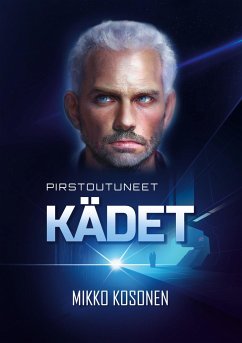 Pirstoutuneet Kädet - Kosonen, Mikko