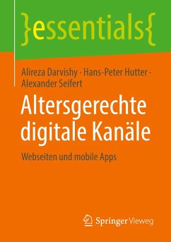 Altersgerechte digitale Kanäle - Darvishy, Alireza;Hutter, Hans-Peter;Seifert, Alexander