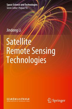 Satellite Remote Sensing Technologies - Li, Jindong