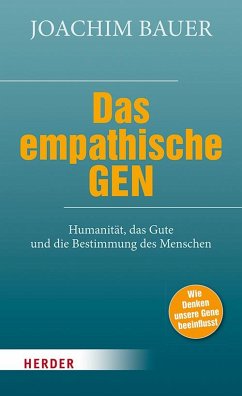 Das empathische Gen - Bauer, Joachim