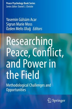 Researching Peace, Conflict, and Power in the Field