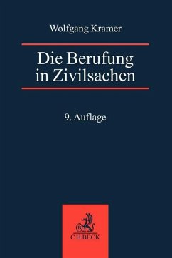 Die Berufung in Zivilsachen - Kramer, Wolfgang;Schumann, Claus-Dieter