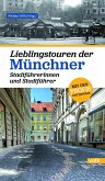 Lieblingstouren der Münchner Stadtführerinnen und Stadtführer