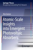 Atomic-Scale Insights into Emergent Photovoltaic Absorbers