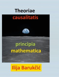 Theoriae causalitatis principia mathematica - Barukcic, Ilija