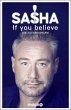 If you believe - Die Autobiografie - Bild 1
