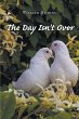 The Day Isn't Over (eBook, ePUB) - Bild 1