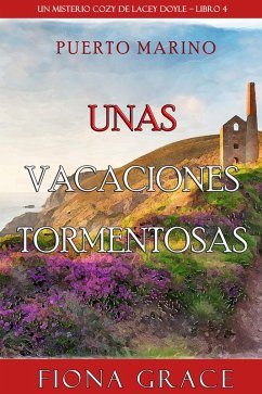 Unas vacaciones tormentosas (Un misterio cozy de Lacey Doyle - Libro 4) (eBook, ePUB) - Grace, Fiona