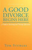 A Good Divorce Begins Here (eBook, ePUB)